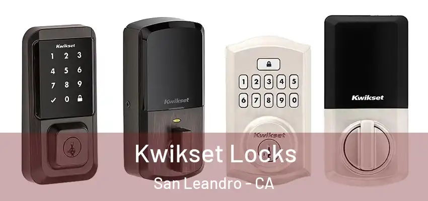  Kwikset Locks San Leandro - CA