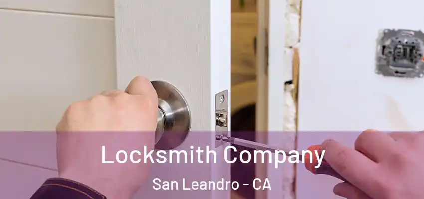 Locksmith Company San Leandro - CA