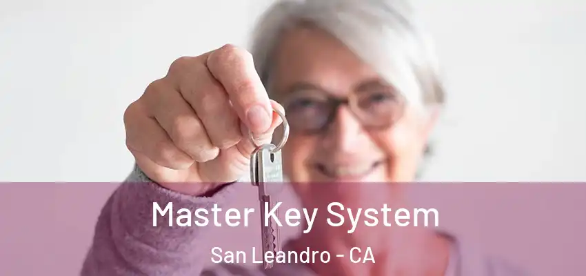  Master Key System San Leandro - CA