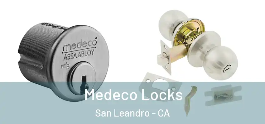  Medeco Locks San Leandro - CA